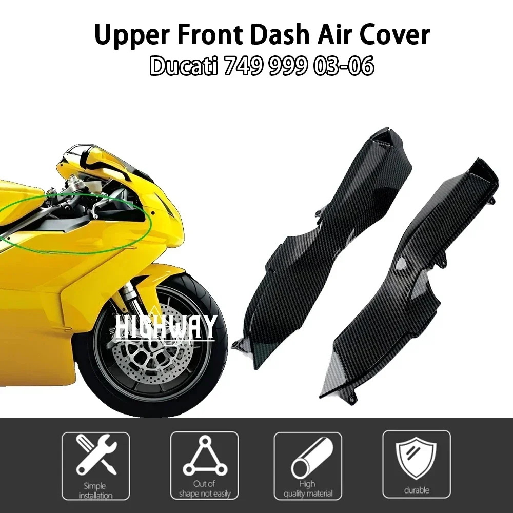 For Ducati 749 749S 749R 999 999S 999R 2003 2004 2005 2006 Carbon Fiber Color Upper Front Dash Air Cover Fairing Accessories