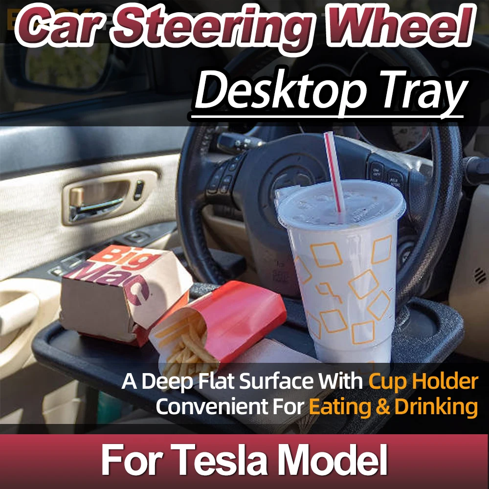 

For Tesla Model 3/Y 2017-2025 Sturdy Car Steering Wheel Desktop Tray Multifunctional Car Table Food & Beverage Rack Vehicle Desk