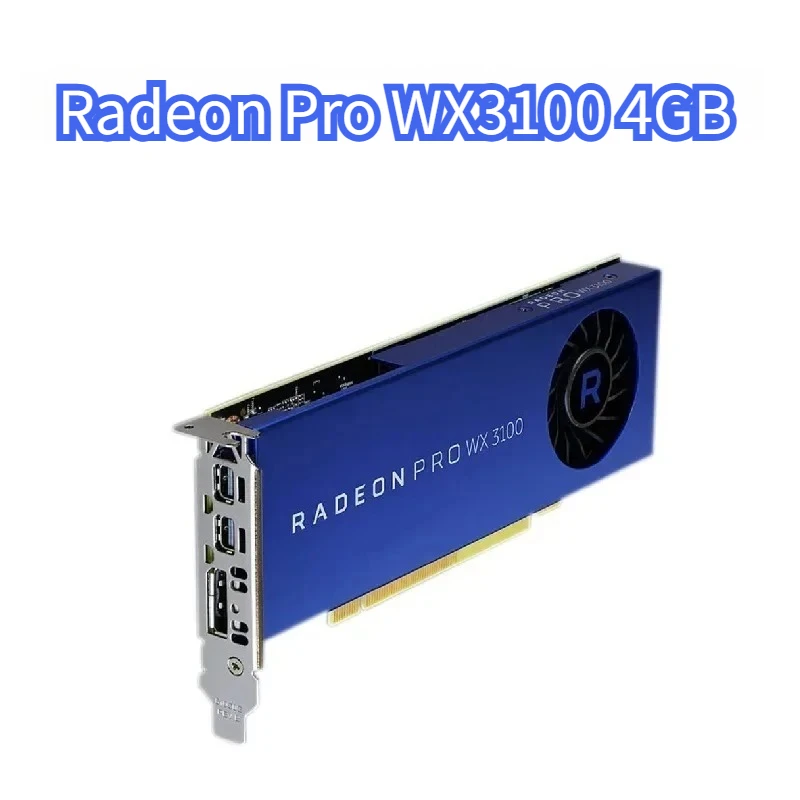 

1PCS Original Radeon Pro WX3100 4GB Graphics Professional Graphics Card 4K 5K 8K High Quality for PS/CAD