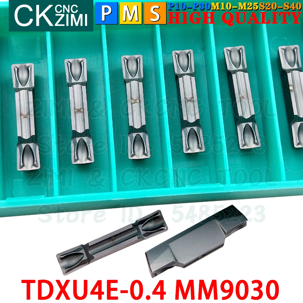 TDXU4E-0.4 MM9030 TDXU4E 0.4 Carbide Inserts Cutting Grooving Inserts Tools TDXU CNC Parting Metal Lathe Milling Turning Tools
