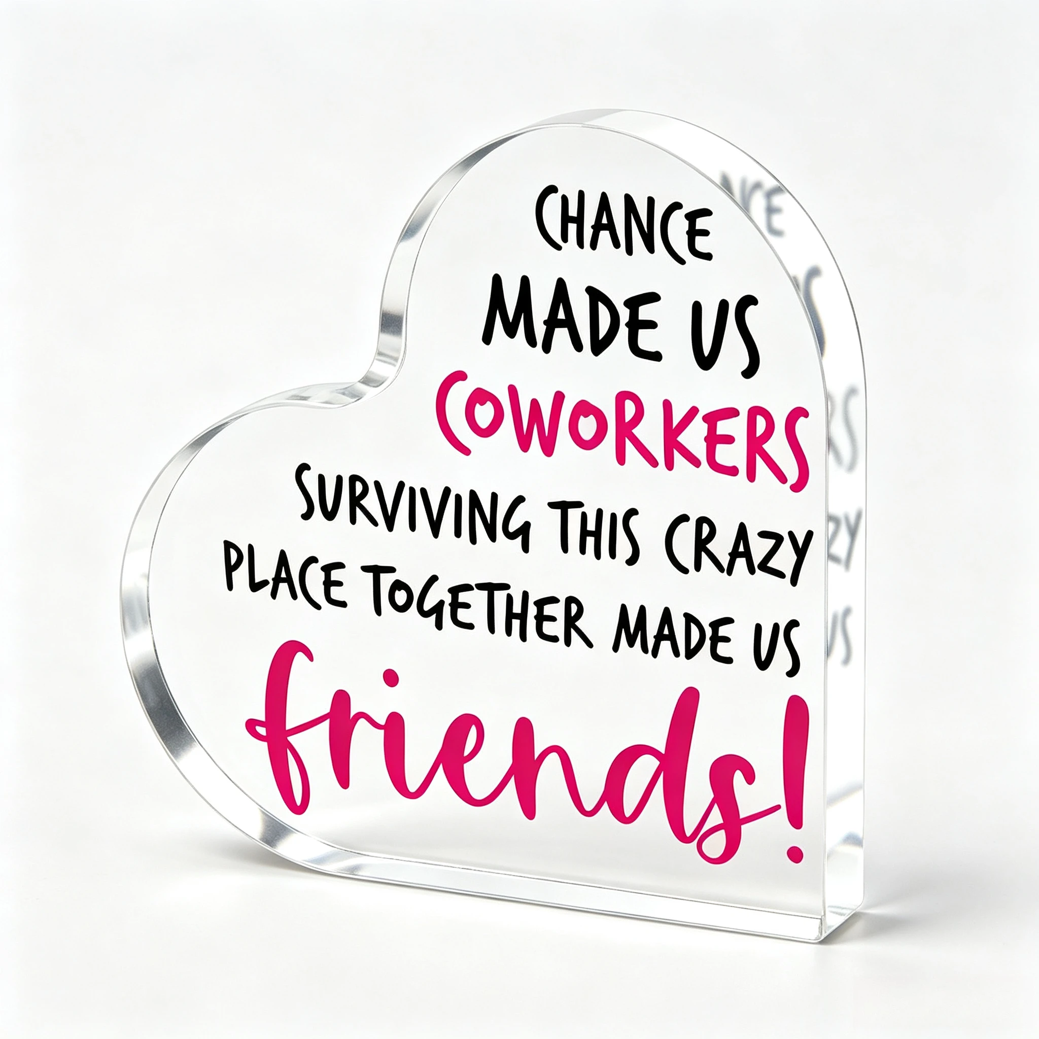 Heart‑Shaped Acrylic Plaque Chance Made Us Coworkers Funny Coworker Friend Freestanding Sentimental Keepsake Gift