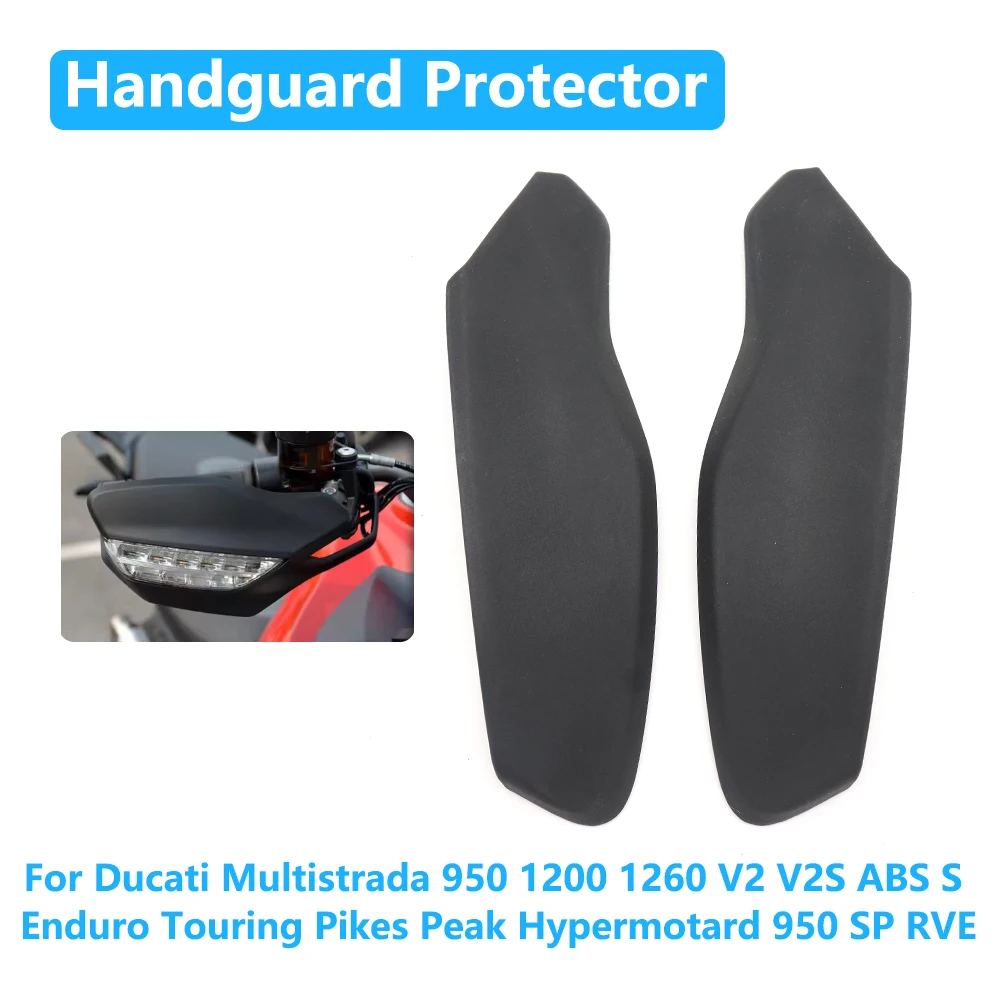 

For Ducati Multistrada 950 1200 1260 V2 V2S S Enduro Touring Hypermotard 950 SP RVE Motorcycle Handguard Hand guard Protector