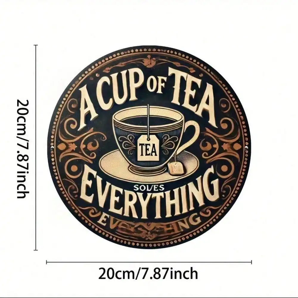 Retro Metal Sign A Cup of Tea Solves Everything Funny Wall Art Decor 8x12 Inch for Kitchen