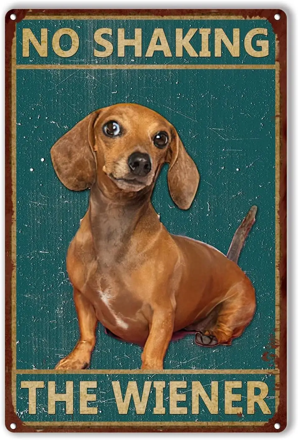 Bar Tin Sign Dachshund Dog No Shaking The Wiener Style Retro Metal Tin Sign Wall Decor Coffee Barthroom Garage Bar Room Decor Re