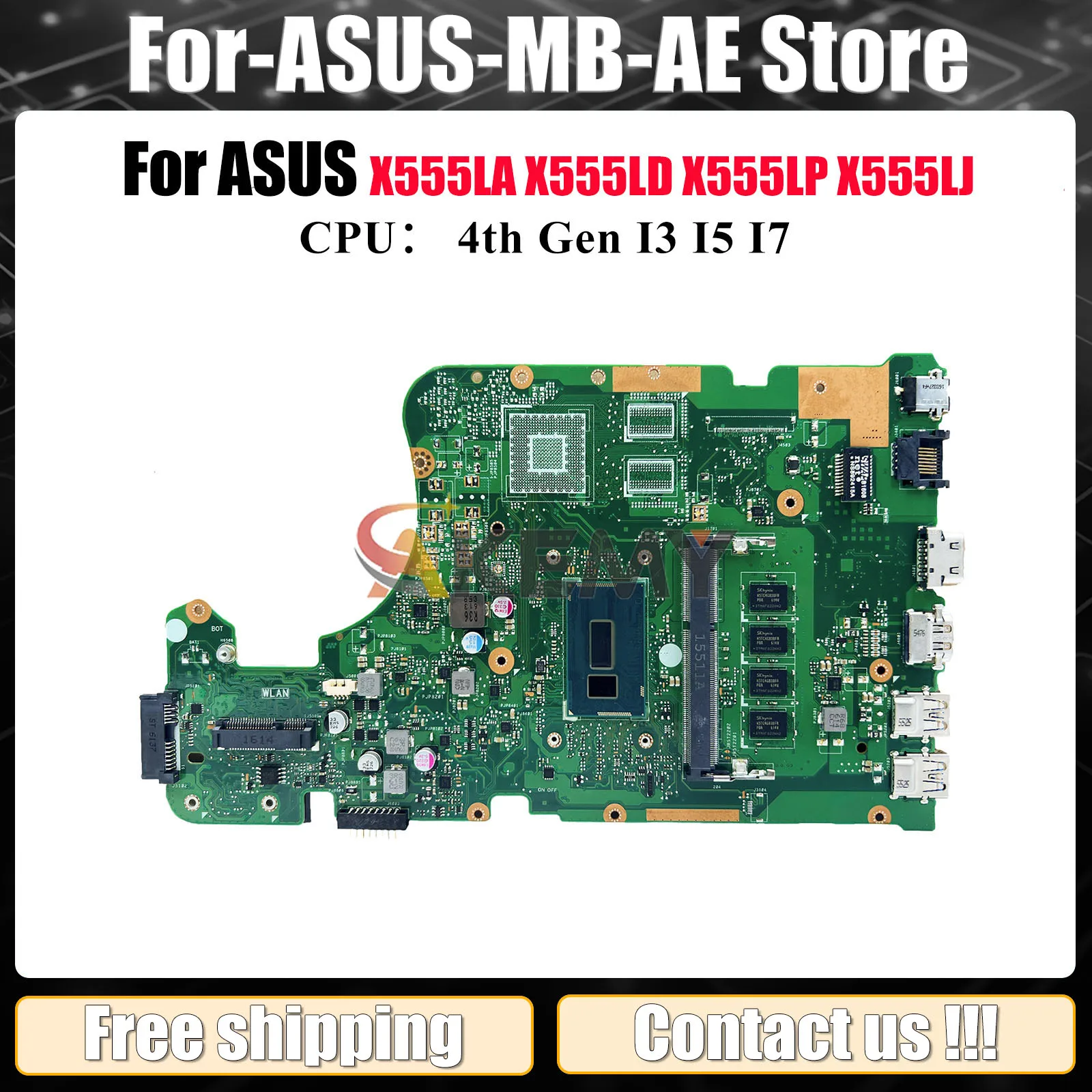 

X555LA Laptop Motherboard For ASUS FL5800L VM510L FL5600L X555LP R557L VM590L R556L DX992L X555LD W519L Mainboard I3 I5 I7 CPU