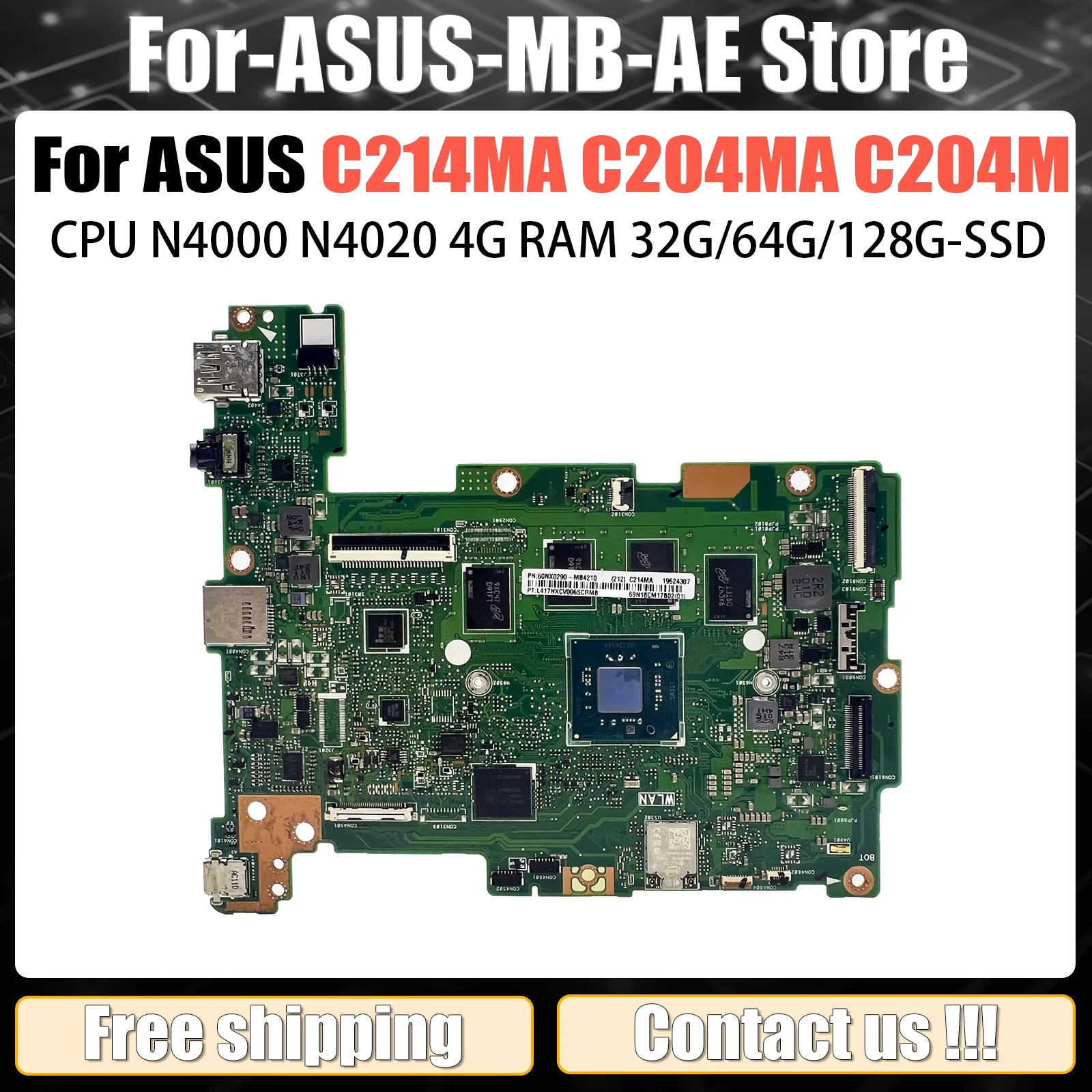 

C214M Mainboard For ASUS C214MA C204MA C204M C214 C204 Laptop Motherboard N4000 N4020 RAM-4GB SSD-16G/32G/64G/128G