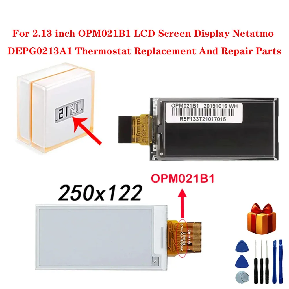 

For 2.13 inch OPM021B1 LCD Screen Display Netatmo DEPG0213A1 Thermostat Replacement And Repair Parts