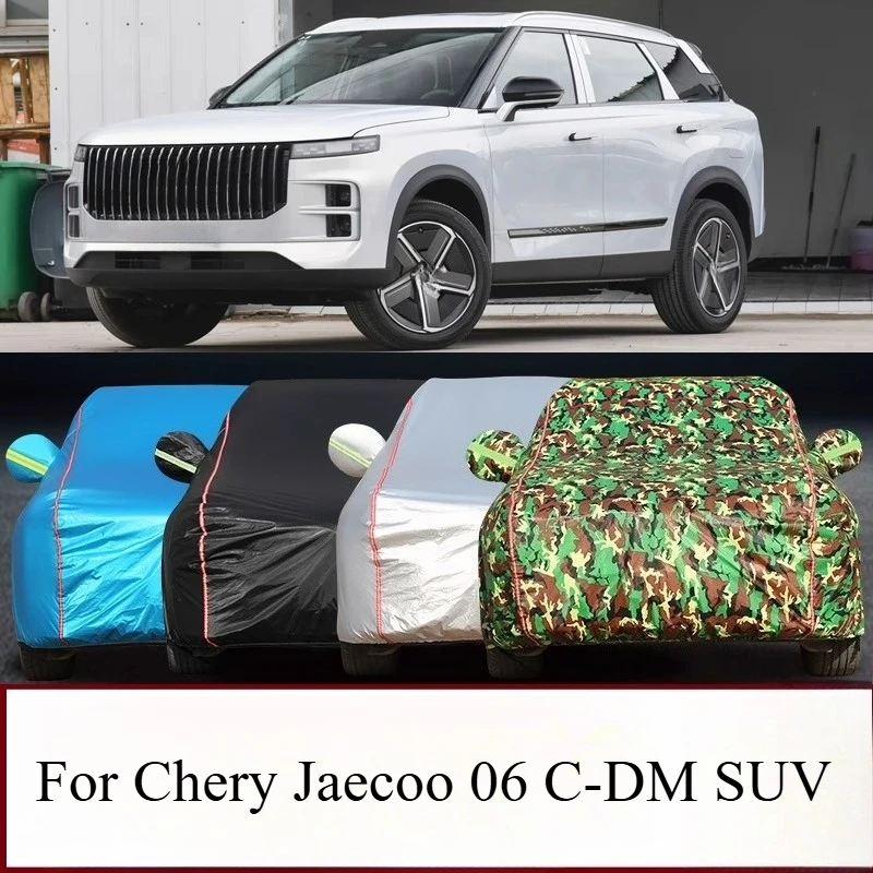 

For Chery Jaecoo 06 C-DM SUV Special Car Cover Sunscreen Rain Protection Thickened Shade Insulation Car Cover Accessories