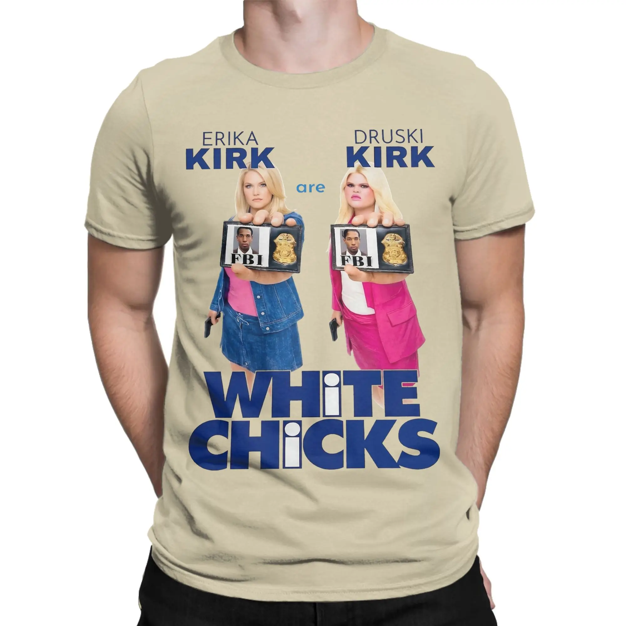 Men White Chicks Druski Kirk and Erika Kirk T Shirt  Pure Cotton Tops Novelty Short Sleeve O Neck Tees Birthday Gift T-Shirt