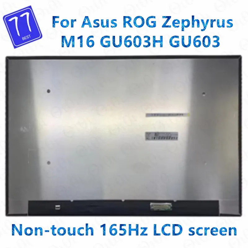 Original 16'' NE160QDM-NY3 or B160QAN02.Q MNG007DA1-6 2.5K 165Hz for Asus ROG Zephyrus M16 GU603H GU603 laptop LCD screen