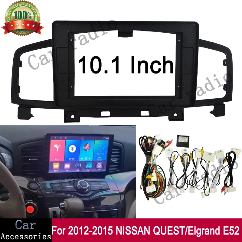 10.1 Inch For 2012-2015 NISSAN QUEST/Elgrand E52 Frame Car Radio Android Stereo Player Head Unit Fascia Panel Dash Board Cover