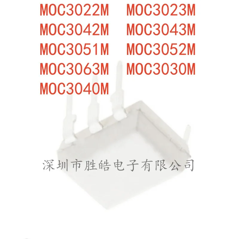 

(10PCS) MOC3022M / MOC3023M / MOC3042M / MOC3043M / MOC3051M / MOC3052M /MOC3063M / MOC3030M /MOC3040M DIP-6 Integrated Circuit