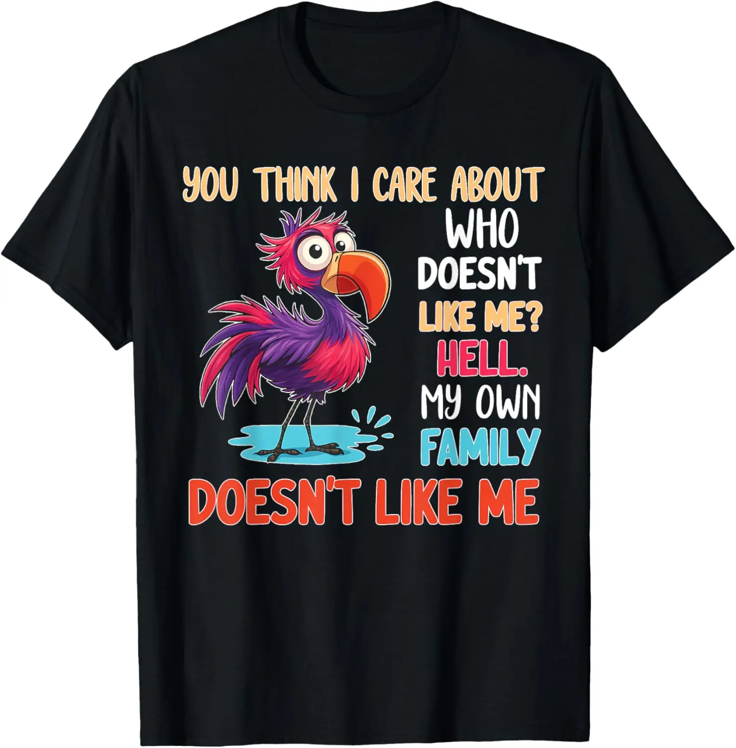 You Think I Care About Who Doesn't Like Me Hell My Own T-Shirt 100% Cotton Trendy Y2K Short-Sleeve Tee – Soft, Quick-Drying, &