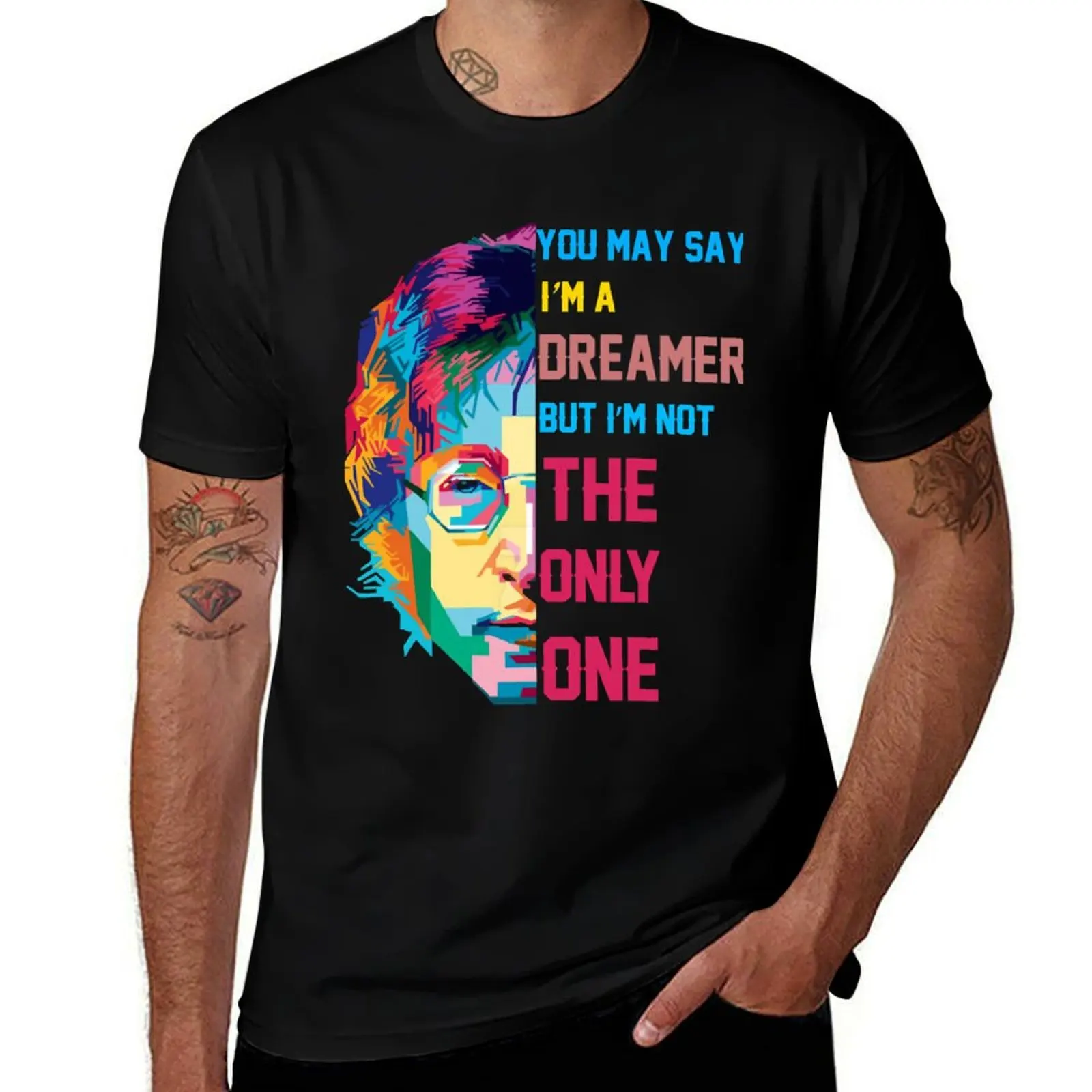 You may say I m a Dreamer T-Shirt Big and Tall Loose Fit T-Shirt