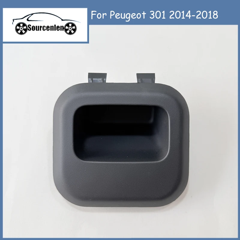 98047711ZD Back Door Handle Box Tailgate Opening Handle Guard For Peugeot 301 2014-2018 9804771177