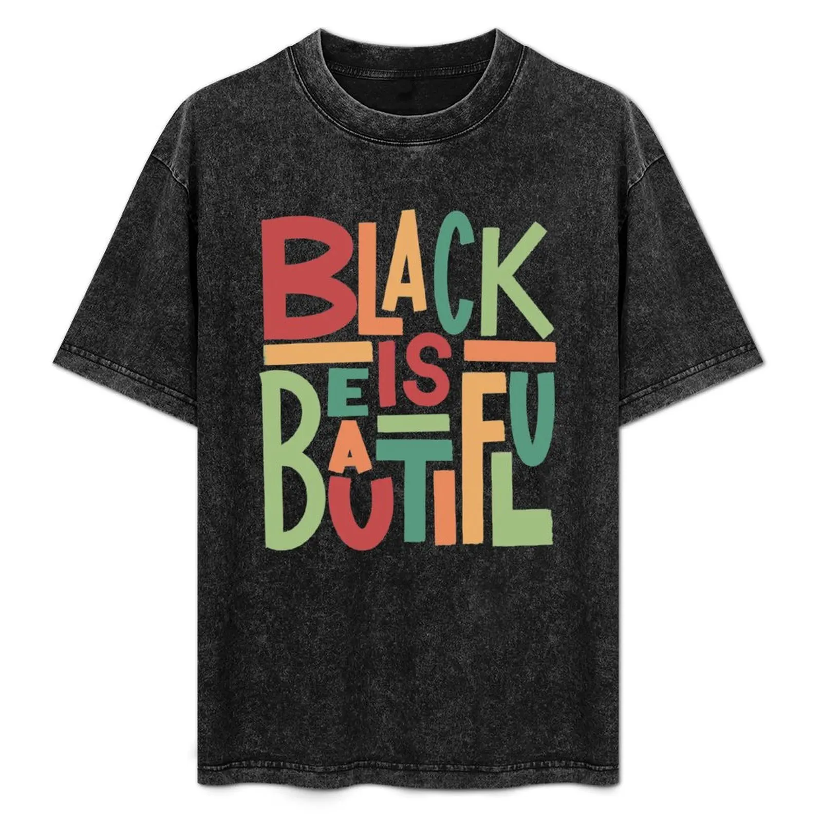 

Black is Beautiful T-Shirt luxury clothing labubu funny meme t-shirts luxury designer anime shirt shirts graphic tee men