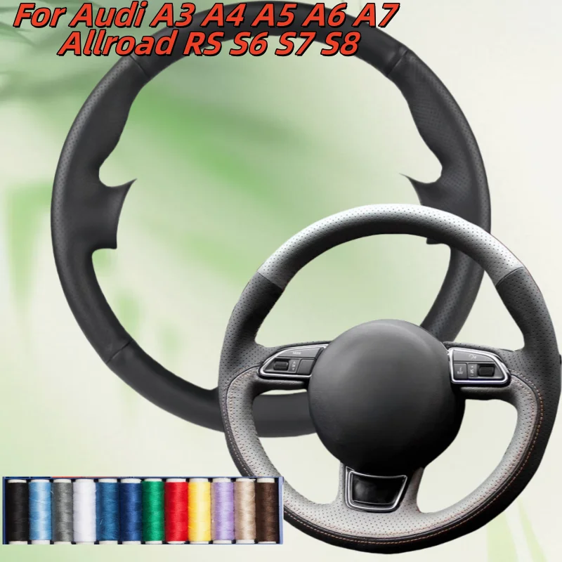 

Car Steering Wheel Cover Hand-Sewn Genuine Leather For Audi A3 A4 A5 A6 A7 Allroad RS S6 S7 S8 Car Interior Accessories