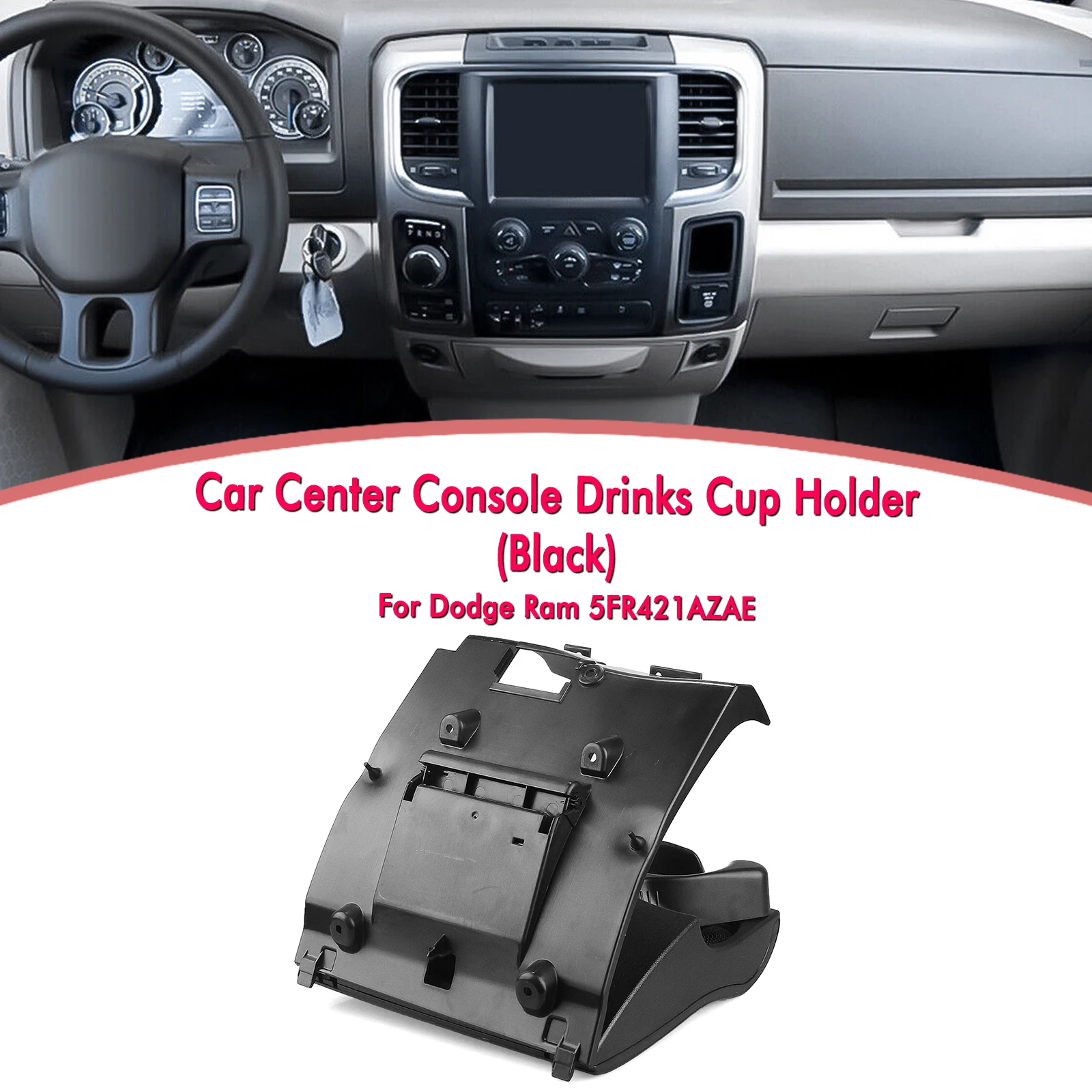 

For 1998-2001 Dodge Ram 1500 2500 3500 5FR421AZAE Car Interior Center Console Dashboard Instrument Panel Drink Water Cup Holder