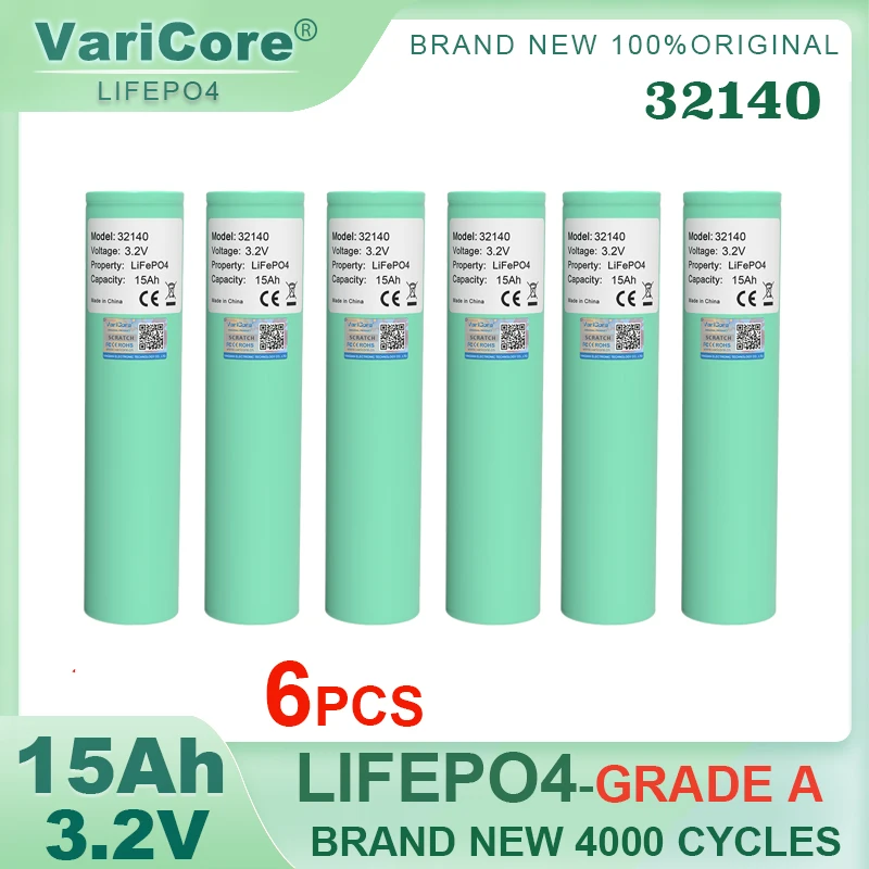 

6pcs VariCore 3.2V 32140 15Ah LiFePO4 Battery diy 4s 8s 12v 24V 36V Inverter Electric Vehicle Travel Camping batteries Grade A