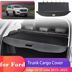 Car Trunk Cargo Cover for Ford Edge CD539 US ST-Line 2015~2023 Security Shield Rear Luggage Curtain Partition Privacy Accessorie