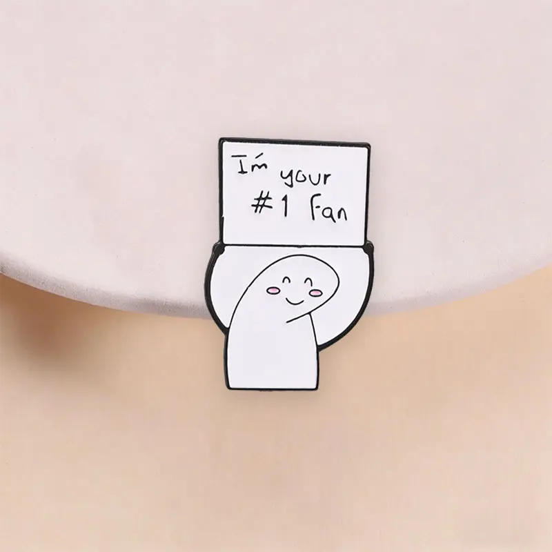 Funny Flork Meme Enamel Badge I'm Your #1 Fan Cartoon Figure Holding Slogan Sign Pin Lapel Brooch Jewelry Gift for Friends