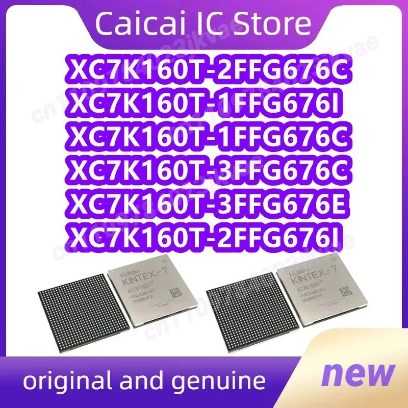 XC7K160T-2FFG676C XC7K160T-1FFG676I XC7K160T-1FFG676C XC7K160T-3FFG676C XC7K160T-3FFG676E XC7K160T-2FFG676I 1PCS/LOT