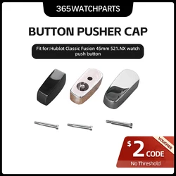 Crown Adjustment Time Button Watch Push Button Pusher Cap for HUB Hublot Classic Fusion 45mm Watch Accessories