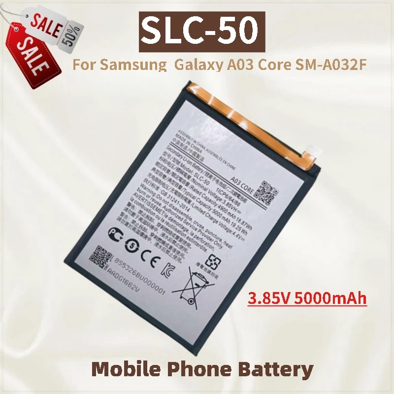 

Brand New High Quality SLC-50 Phone Battery 3.85V 5000mAh For Samsung Galaxy A03 Core SM-A032F