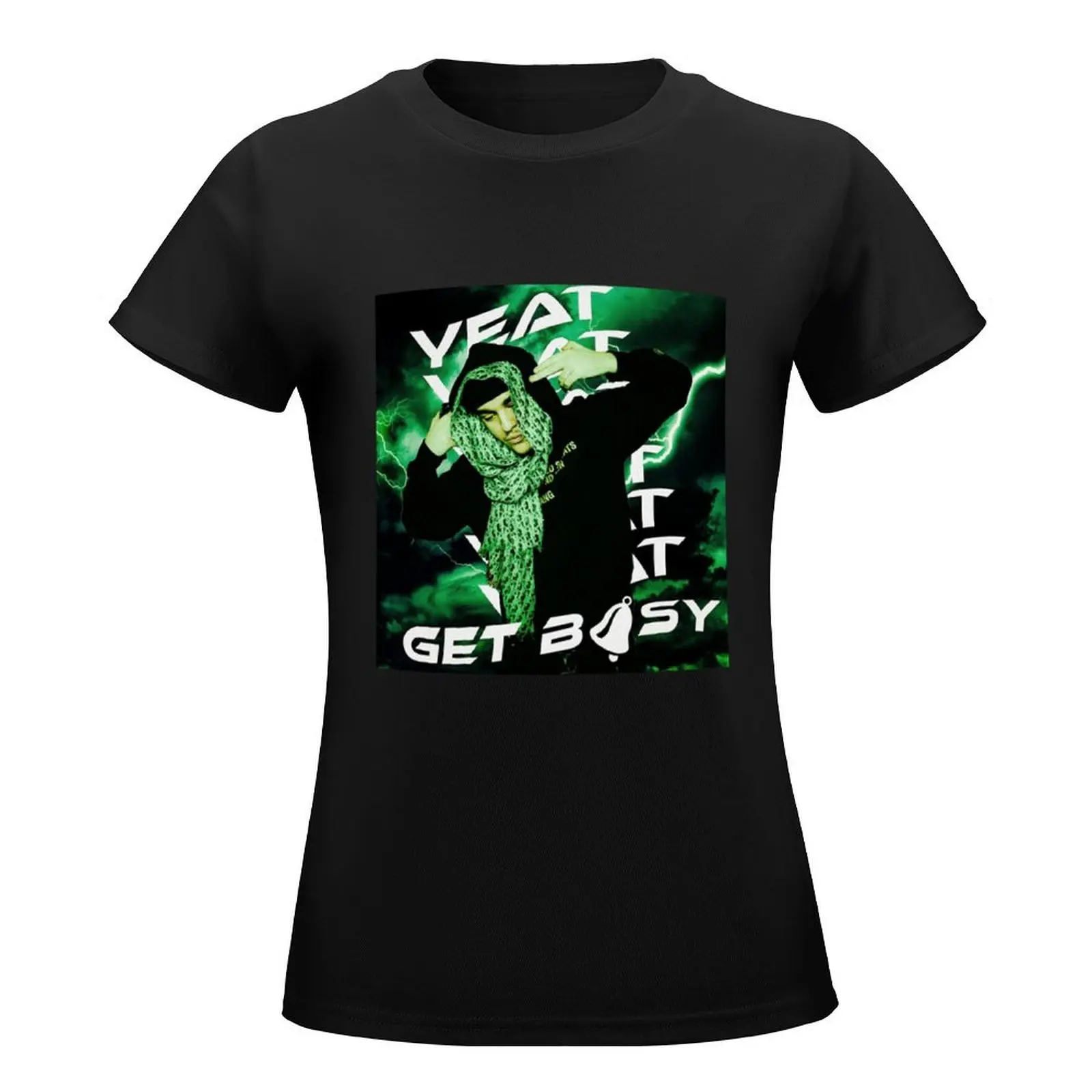 Yeat Get busy T-Shirt vintage heavyweights funny summer tops Women t-shirts