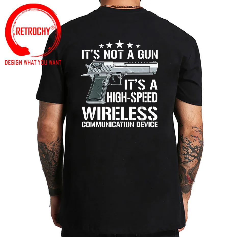 Its Not A Gun Its A High Speed Wireless Communication Device T Shirt Funny Anatomy Of A Pew Pewer Ammo Gun Amendment Saying Tees