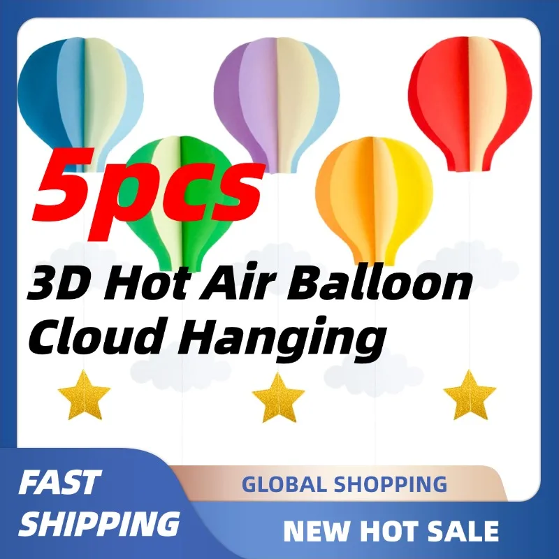 

5pcs Hot Air Balloon And Cloud Hanging Decorations 3D Party Layout Ceiling Ornaments For Birthday Baby Shower Wedding & Holiday