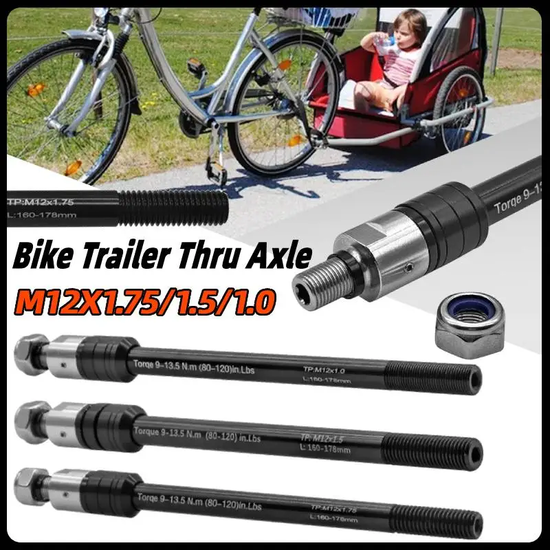 

Bike Trailer Thru Axle Cargo Bicycle Trailer Axle Kid Trailer Hitch Axle 160-178mm M12 P1.0/1.5/1.75 Cycling Accessories