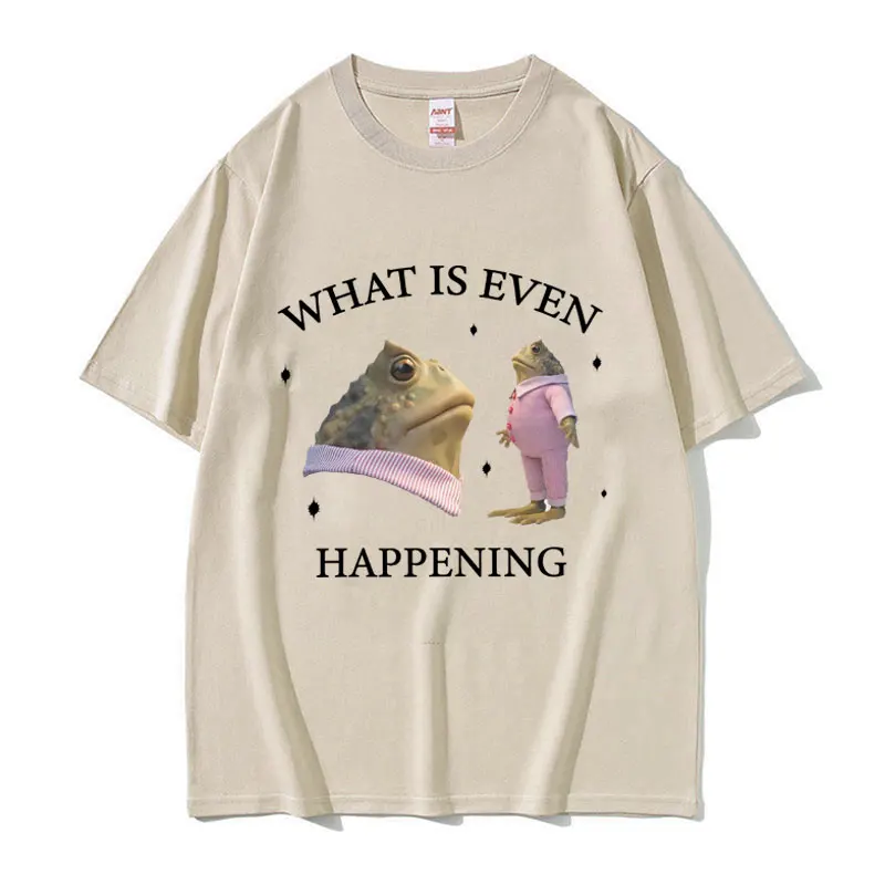 What Is Even Happening Funny Frog Meme T-Shirts Men Women Fashion Casual Short Sleeve T Shirt Cozy Cotton Oversized T-shirt Tops