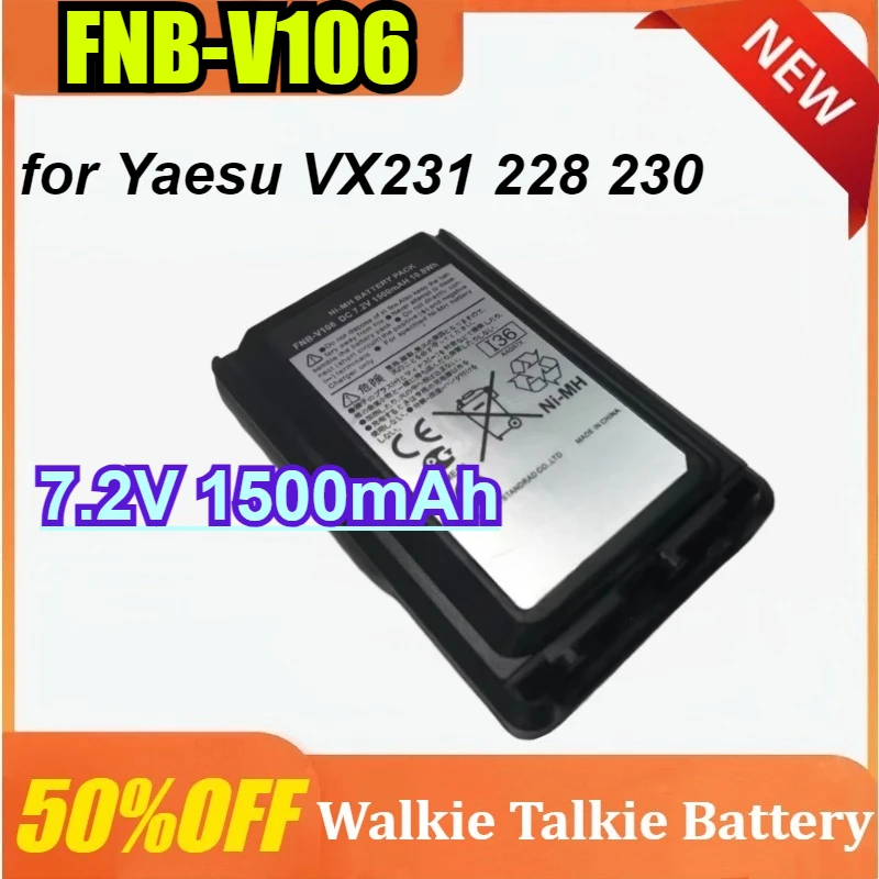 

FNB-V106 NI-MH Radio Battery for Yaesu Vertex Standard VX231 228 230 Walkie-Talkie Batteries 7.2V 1500mAh