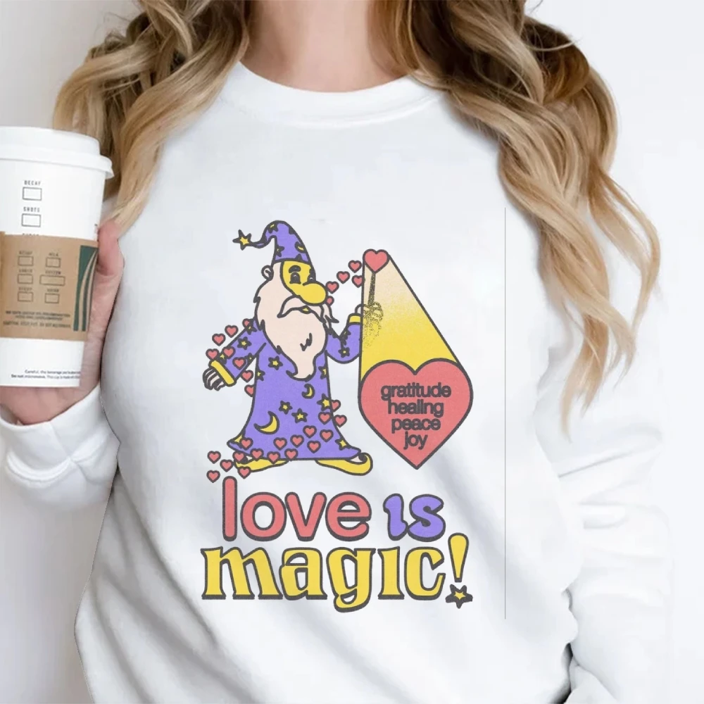 

Love Is Magic Sweater Gratitude Healing Peace Joy Sweatshirt Cartoon Motivation Jumper Positive Saying Pullover Women’s Clothes