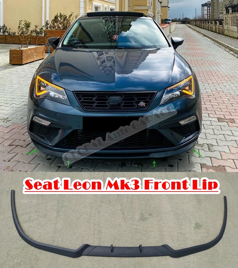 For SEAT LEON MK3 CUPRA R FRONT SPOILER BUMPER LIP 2013-2020 Years Euro Spoiler Lip Universal 3 PCS Body Kit Auto Car Accessory