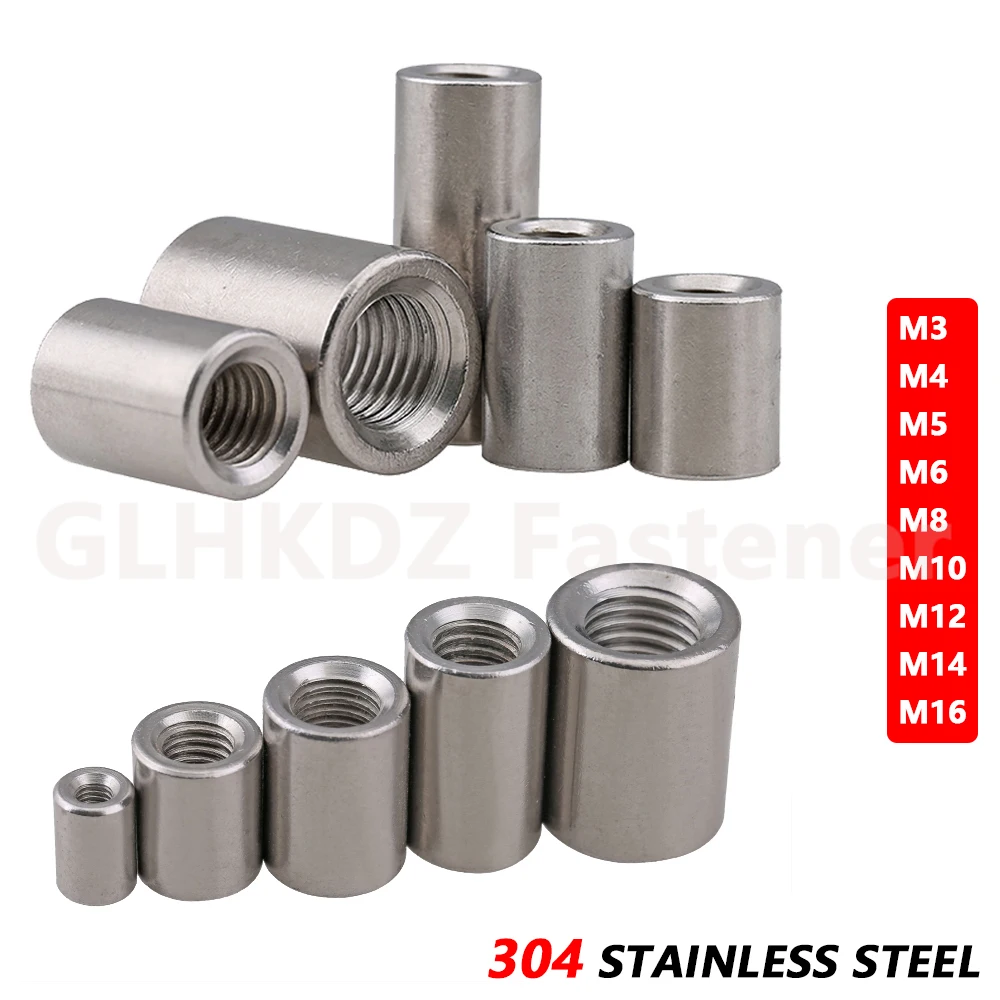 

1-10pc M3 M4 M5 M6 M8 M10 M12 M14 M16 Long Round Connection Nut Cylindrical Coupling Nut For Threaded Rod 304 A2 Stainless Steel