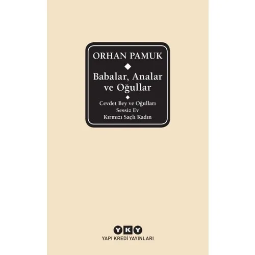 Fathers , Mothers and Sons Orhan Cotton Best by Turkish books Fathers , Mothers and Sons-Orhan Cotton