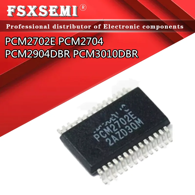 

5pcs/lot PCM2702E PCM2704 PCM2904DBR PCM3010DBR PCM2702 PCM2904 PCM3010 SSOP