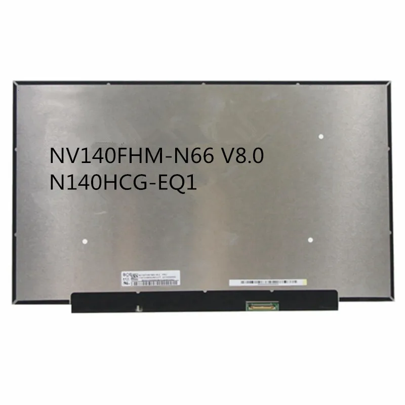 

14" LED Matrix Laptop lcd screen panel 1920*1080 FHD 30 pins EDP 100SRGB NV140FHM-N66 V8.0 N140HCG-EQ1