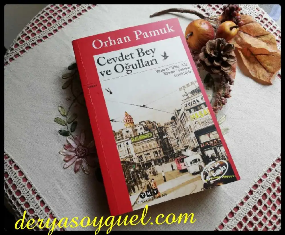 Mr. Cevdet and his sons by Orhan Pamuk Cevdet bey ve oğulları Best Turkish books Here u are