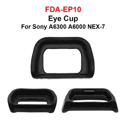 FDA-EP10 Eye cup Eyepiece for Sony NEX7 NEX6 A6300 A6000 Camera Accessories Replacement