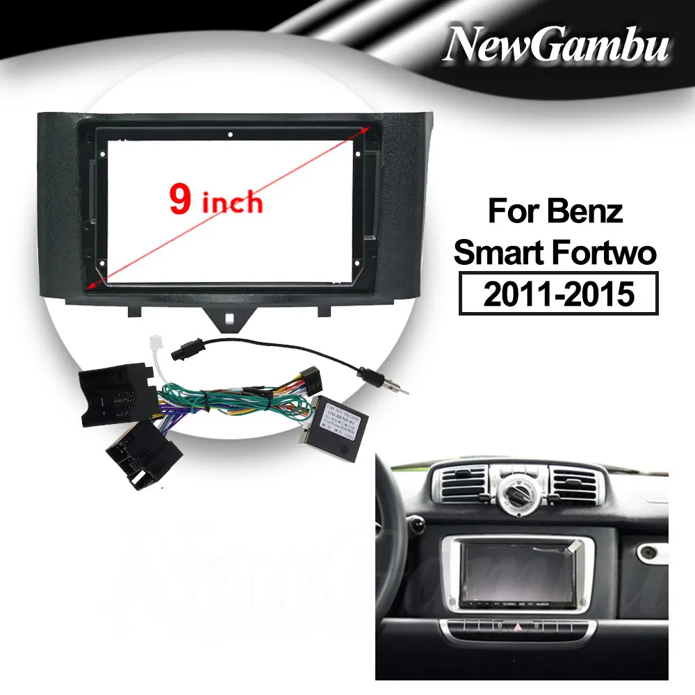 

9-дюймовая Автомобильная рамка для Benz Smart Fortwo 2011 2012 2013 2014 2015 кабель Canbus DVD экран Android панель приборной панели облицовка