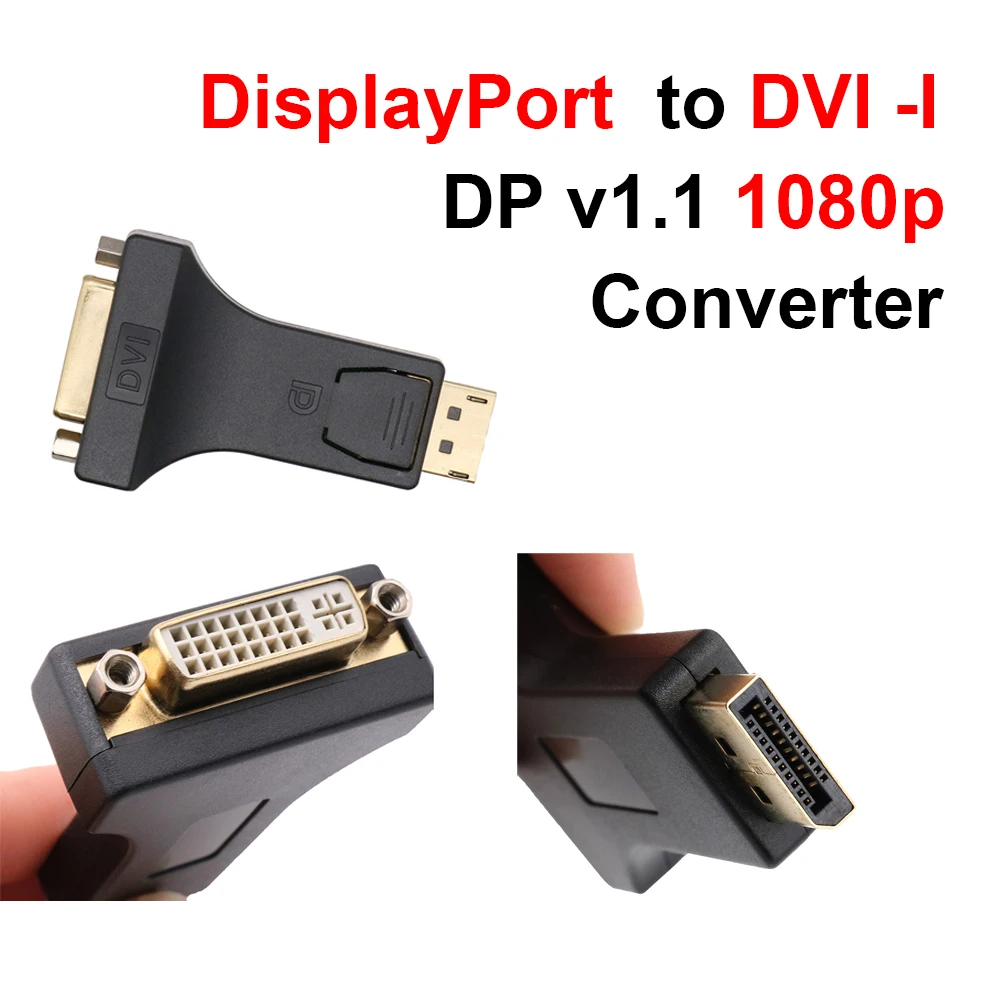 DP to DVI-I(24+5) 1080p DisplayPort to DVI-I Converter Male to Female Adapter DPv1.1 10.8Gbps Accept wholesale