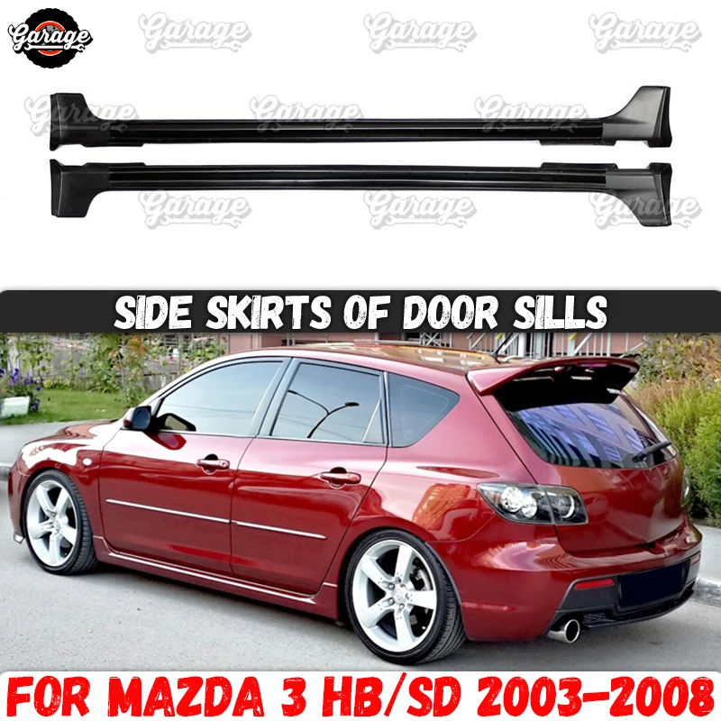 

Side skirts case for Mazda 3 2003-2008 of door sills ABS plastic pads body kit car tuning styling exterior 1 set / 2 pcs