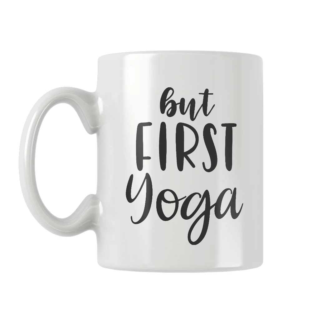 

But First Yoga Mug Coffee Cup White Ceramic Drinkware Cute Funny Quote Birthday Creative Unique Special Gift Ideas