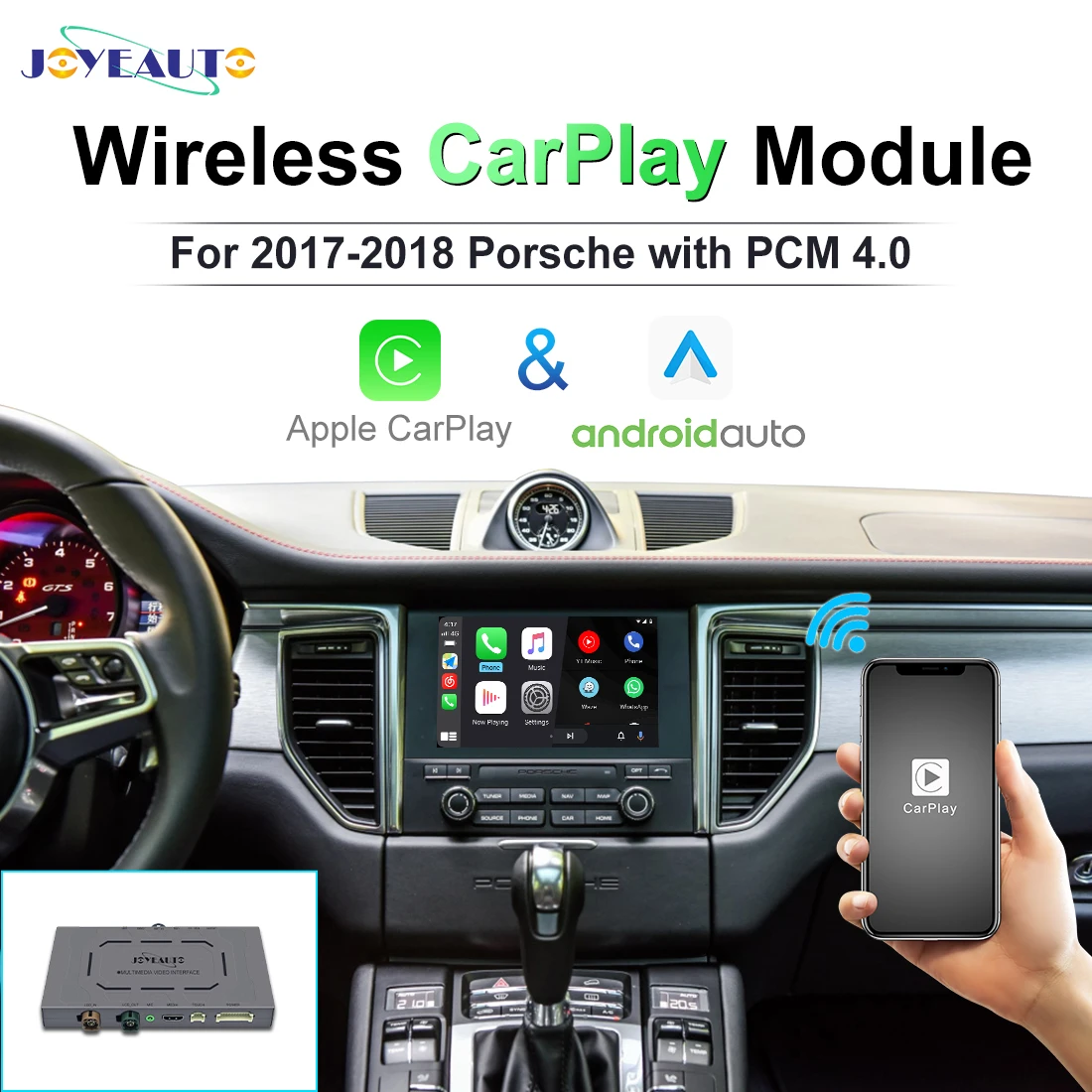 

JoyeAuto Wireless CarPlay for Porsche PCM4.0 Bosxter 911 Macan Cayman 2017-2018 Wireless Android Auto Apple CarPlay BT Mirroring