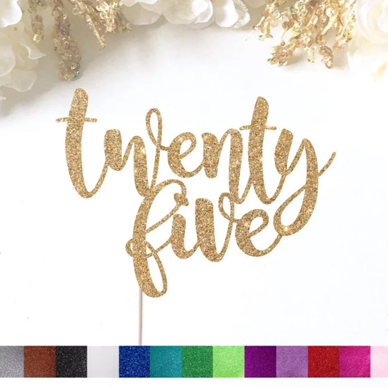 Customised Twenty Four glitter Cake Topper,CustomTwenty Five Cake Toppers,Twenty Six Cake Topper,gold Cake Topper,Birthday Decor