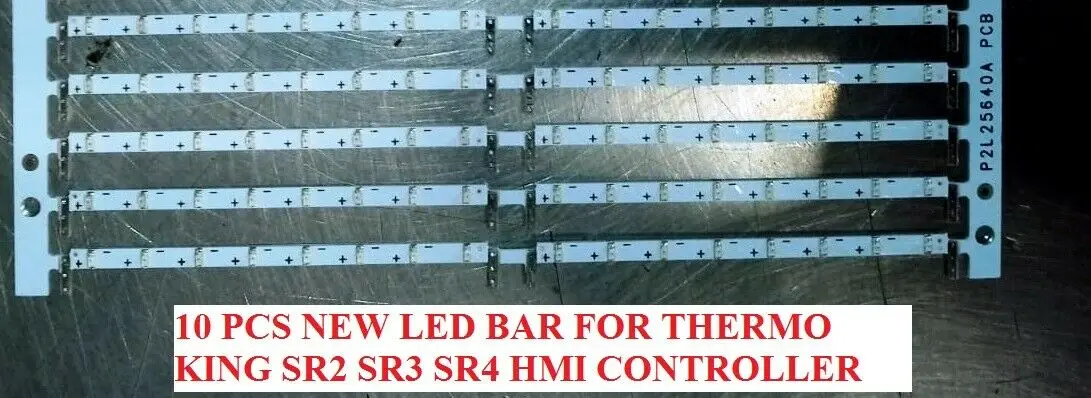 TRP-LEDBAR 10 PCS LED BAR FOR THERMO KING SR2 SR3 HMI CONTROLLER