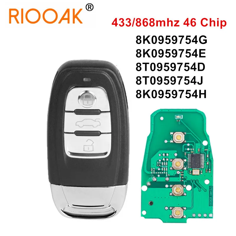 

3 Button 433/868mhz 46 Chip NO-Keyless Smart Remote Auto Car Key for Audi A4 A5 Q5 8K0959754G/E 8T0959754D 8T0959754J 8K0959754H